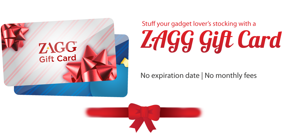 Stuff your gadget lover's stocking with a ZAGG Gift Card.